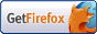 Get Firefox.